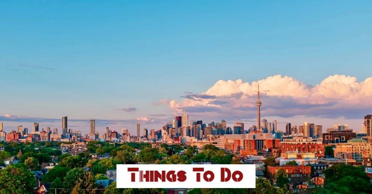 Where to Stay in Toronto First Time 2021