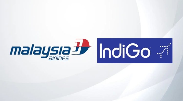 IndiGo and Malaysia Airlines sign a codeshare partnership