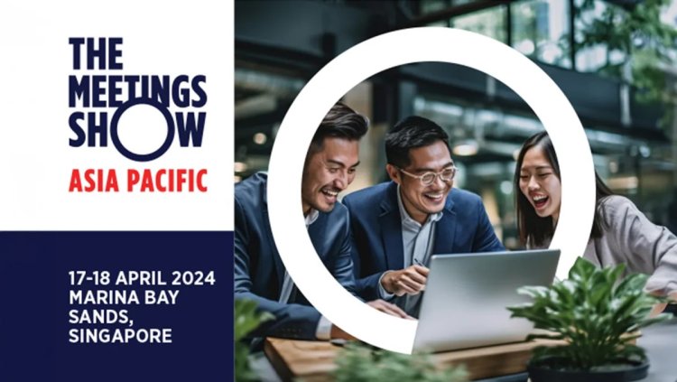 The Meetings Show Asia Pacific 2024: Unraveling the Essence of MICE Excellence